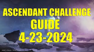 Destiny 2  Ascendant Challenge Guide and Location 4232024 [upl. by Ailhad]