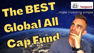 Vanguard FTSE Global All Cap Index Fund  Investing For Beginners 2022 [upl. by Liliane]