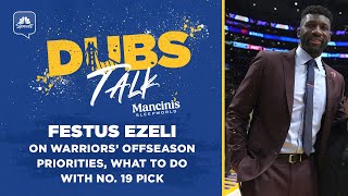 Festus Ezeli on Warriors’ offseason priorities what to do with No 19 pick  Dubs Talk [upl. by Alice923]