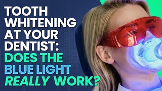 Tooth Whitening At Your Dentist Does The Blue Light Really Work [upl. by Yanaton111]