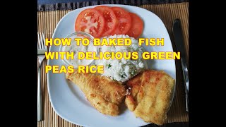 baked Pollock with deliciousRiceandGreenPeas [upl. by Kinemod]