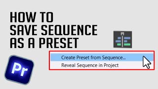 How to save sequence settings as a preset in premiere pro [upl. by Laehctim576]