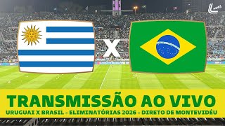 BRASIL X URUGUAI TRANSMISSÃO AO VIVO DIRETO DO CENTENÁRIO EM MONTEVIDÉU  ELIMINATÓRIAS PARA A COPA [upl. by Harelda]