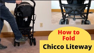 How to Fold the Chicco Liteway Umbrella Stroller [upl. by Yraek]