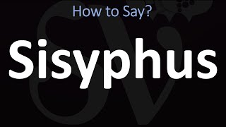 How to Pronounce Sisyphus CORRECTLY [upl. by Arndt939]