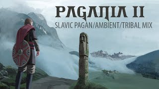 Ancient Slavic Pagan Music Mix 2 Pagania II [upl. by Silvan]