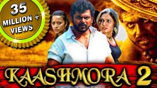 Kaashmora 2 Aayirathil Oruvan Hindi Dubbed Full Movie  Karthi Reemma Sen Andrea Jeremiah [upl. by Meri196]