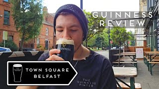 Reviewing Guinness  TOWN SQUARE BELFAST [upl. by Irv]