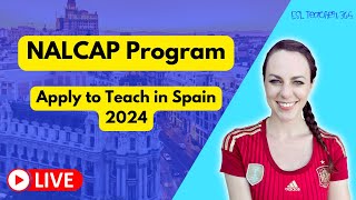 NALCAP Program 2024  Apply to Teach in Spain in 2024  Auxiliares de Conversacion [upl. by Jala966]