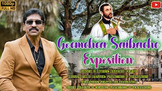 GOEMCHEA SAIBACHE EXPOSITION  ANTONIO FELIPE  NEW LATEST KONKANI SONG 2024 [upl. by Westley]