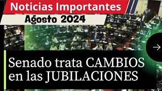 SENADO ESTA EVALUANDO CAMBIOS EN LA MOVILIDAD DE LAS JUBILACIONES Y NUEVOS AUMENTOS AGOSTO 2024 [upl. by Summers]