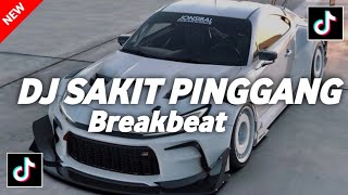 DJ SAKIT PINGGANG BREAKBEAT FAJRIEL RMX [upl. by Harp]