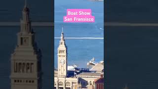 Amazing Boat show at San Francisco USA amazing show adventure [upl. by Eelyk]