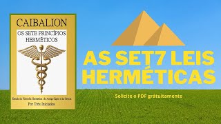 AUDIO LIVRO O CAIBALION AS 7 LEIS HERMÉTICAS [upl. by Esened904]