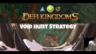 Defi Kingdoms  Void Hunt Strategy [upl. by Verena]