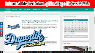 Informasi Rilis Perbaikan Aplikasi Dapodik Versi 2025a [upl. by Eletnahc]