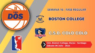 06 JULIO 2024  LIGA DOS Boston College vs CSD Colo Colo [upl. by Nnylarac]