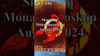 Skorpion LIEBE ❤️ Horoskop August 2024 [upl. by Eiliak]