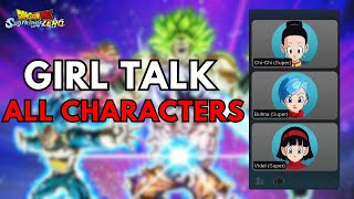 GIRL TALK ALL CHARACTERS DRAGONBALL SPARKING ZERO [upl. by Nylesoy]