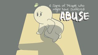 6 Signs Of People Who Have Been Abused [upl. by Jillana]