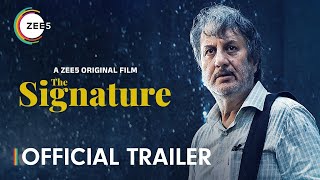 The Signature  Official Trailer  Anupam Kher  Premieres 4th Oct 2024 [upl. by Elenaj]