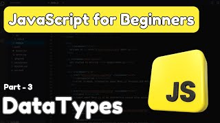 JavaScript for Beginners Data types in JavaScript  Part  3   in Hindi  javascript coding [upl. by Ikik]