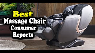 Best Massage Chair Consumer Reports [upl. by Eelyma]