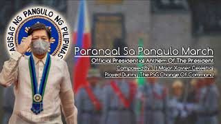 Parangal Sa Pangulo March  Philippines Presidential Anthem  PSG Change Of Command [upl. by Icats]