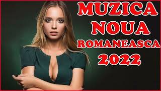 Best Romaneasca Melodii 2022  Muzica Noua Noiembrie 2022 MUZICA ROMANEASCA [upl. by Jerrol]