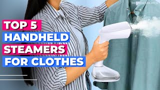 Best Handheld Steamers for Clothes 2024 TOP 5 PICKS [upl. by Ahsikym]