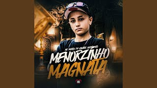 Menorzinho Magnata [upl. by Salomone]