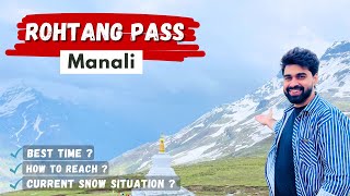 Rohtang Pass Manali  Manali Tourist Places  Manali Travel Guide  Manali To Rohtang Pass Road [upl. by Fechter664]