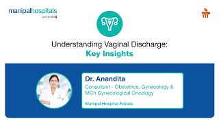 Understanding Vaginal Discharge  Dr Anandita  MHPatiala [upl. by Fein]