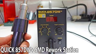 QUICK 857DW Lead Free Adjustable Hot Air Heat Gun With 580W SMD Rework Station [upl. by Ibbetson]