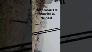 Snowfall in nainitalnainitalsnowfall tourism traveltrending nainital [upl. by Arola]