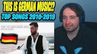 THIS IS GERMAN MUSIC TOP 10 DEUTSCHE SONGS 20102019🇩🇪🔥😨 REACTION [upl. by Bunker]