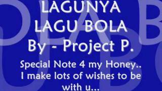 Lagunya Lagu Bola plus Kop amp Haden by Project P [upl. by Nyrret]