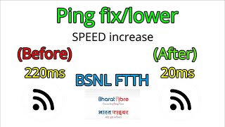 BSNL FTTH PING FIXLOWER 20ms PING LATENCY SOLUTION [upl. by Dyob]