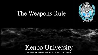 The Weapons Rule  Kenpo Karate [upl. by Warford]