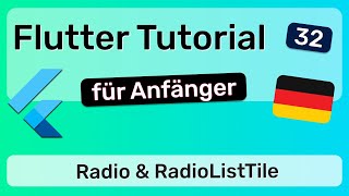 Radio amp RadioListTile  Flutter App Entwicklung  32 [upl. by Bock]