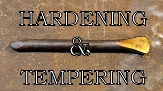 Hardening and Tempering a Chisel [upl. by Edmunda]