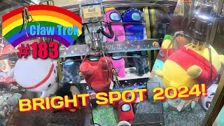 Claw Trek Episode 183  BRIGHT SPOT IS BACK FOR 2024 WINNING PRIZES AGAIN [upl. by Aitnahc225]