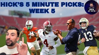 Hick’s 5 Minute Picks Who Wins GeorgiaAlabama amp Week 5 Upsets [upl. by Juni699]