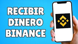 Como Recibir Dinero por Binance Rápido y Fácil [upl. by Durgy]