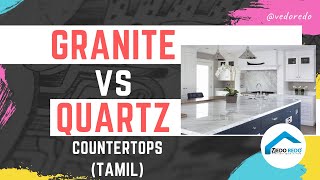 Difference between Granite amp Quartz Kitchen Countertops Tamil [upl. by Adnolrehs]