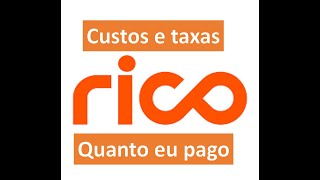 Corretora Rico Custos operacionais e taxas  IB04 [upl. by Notnelc]