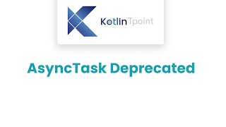 AsyncTask Deprecated  Android Tutorial [upl. by Retswerb951]