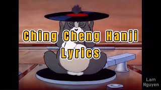 Ching Cheng Hanji  LYRICS [upl. by Ravid742]