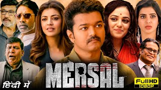 Mersal Full Movie Hindi Dubbed  Vijay Thalapathy Nithya Menen Samantha Ruth  HD Facts amp Review [upl. by Albertine]