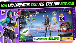 2024 New LowEnd Emulator For Free Fire Low End PC  Best Emulator For 2GB Ram Without Graphic Card [upl. by Cirted]